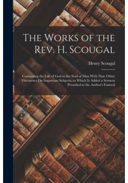The Works of the Rev. H. Scougal