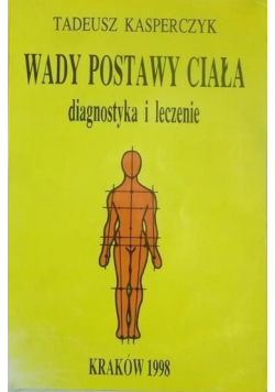 Wady postawy ciała diagnostyka i leczenie