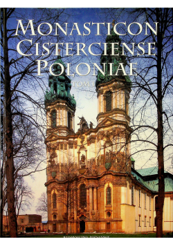 Monasticon Cisterciense Poloniae Tom I