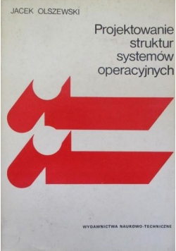 Projektowanie struktur systemów operacyjnych