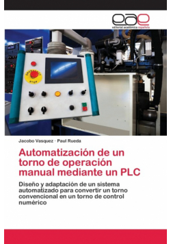 Automatización de un torno de operación manual mediante un PLC