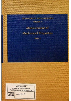 Techniques of Metals Research Volume 5 Measurement of Mechanical Properties Part 2