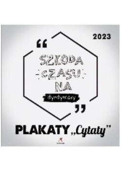 Kalendarz 2023 Wieloplanszowy Plakaty ARTSEZON