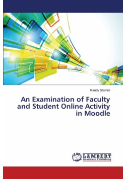 An Examination of Faculty and Student Online Activity in Moodle