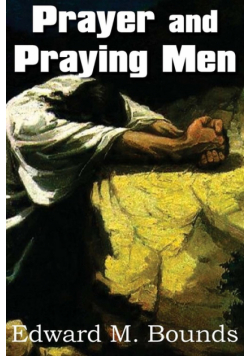 Prayer and Praying Men