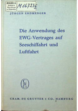 Die Anwendung des EWG Vertrages auf Seeschiffahrt und Luftfahrt
