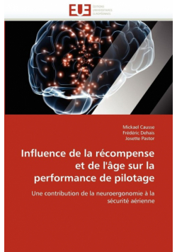 Influence de la récompense et de l''âge sur la performance de pilotage