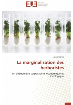 La marginalisation des herboristes