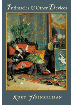 Intimacies & Other Devices