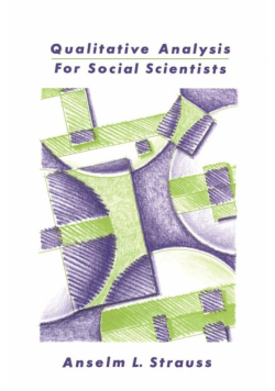 Qualitative Analysis for Social Scientists