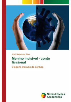Menino invisível - conto ficcional