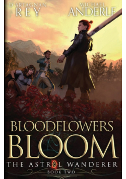 Bloodflowers Bloom