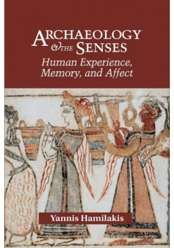 Archaeology and the Senses