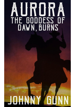 Aurora, The Goddess of Dawn, Burns