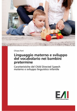 Linguaggio materno e sviluppo del vocabolario nei bambini pretermine