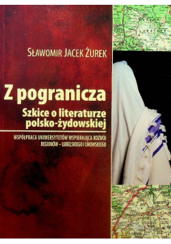 Z pogranicza Szkice o literaturze polsko-żydowskie