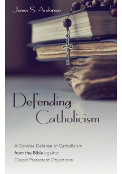 Defending Catholicism