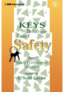 Keys to Behavior-Based Safety