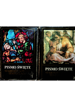 Pismo Święte Starego i Nowego Testamentu tom 1 i 2