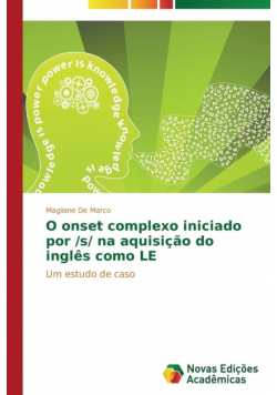 O onset complexo iniciado por /s/ na aquisição do inglês como LE