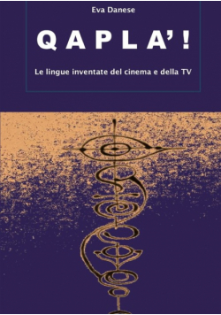 Qapla'! Le lingue inventate del cinema e della TV