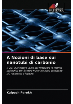 A Nozioni di base sui nanotubi di carbonio