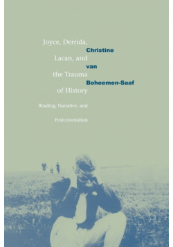 Joyce, Derrida, Lacan and the Trauma of History