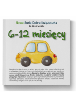 6-12 miesięcy Nowa Seria Dobra Książeczka