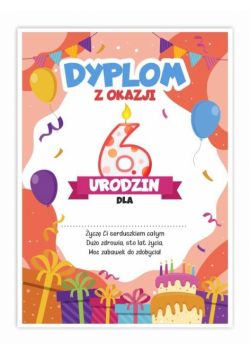 Dyplom A5 urodzinowy - szóste urodziny 5szt