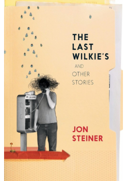 The Last Wilkie's and Other Stories