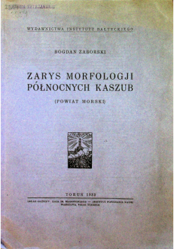 Zarys morfologji północnych Kaszub 1933 r.