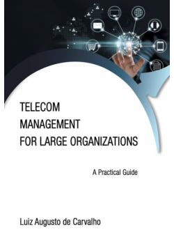 Telecom Management for Large Organizations