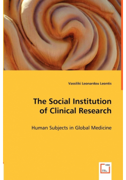 The Social Institution of Clinical Research