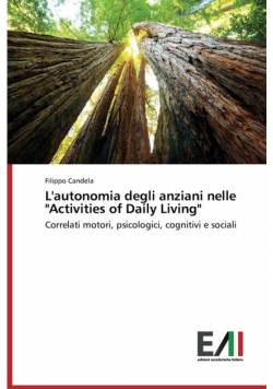 L'Autonomia Degli Anziani Nelle "Activities of Daily Living"