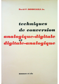 Techniques de conversion analogique digitale et digitale analogique