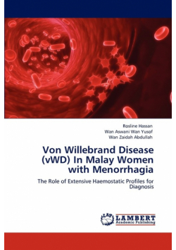 Von Willebrand Disease (Vwd) in Malay Women with Menorrhagia