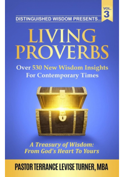 Distinguished Wisdom Presents. . . "Living Proverbs"-Vol. 3