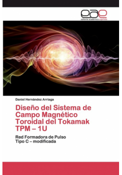 Diseño del Sistema de Campo Magnético Toroidal del Tokamak TPM - 1U