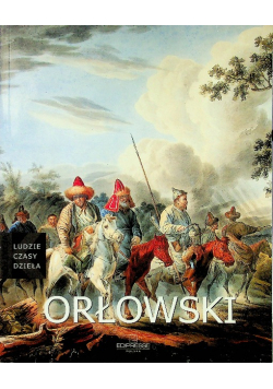 Ludzie czasy dzieła Orłowski