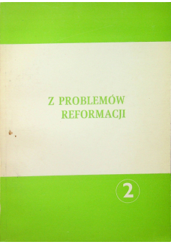 Z problemów reformacji 2