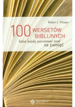 100 wersetów biblijnych które każdy powinien