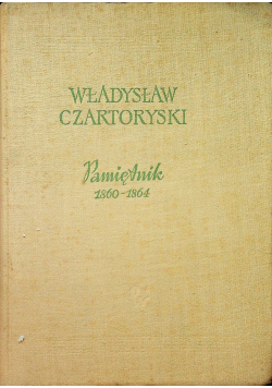 Czartoryski Pamiętnik 1860 - 1864