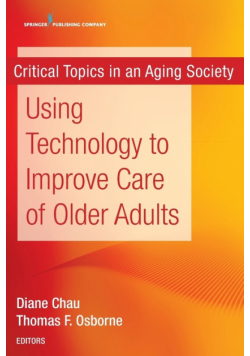 Using Technology to Improve Care of Older Adults