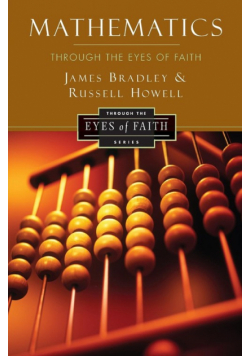 Mathematics Through the Eyes of Faith