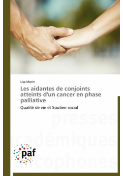 Les aidantes de conjoints atteints d'un cancer en phase palliative