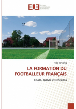 La Formation Du Footballeur Français