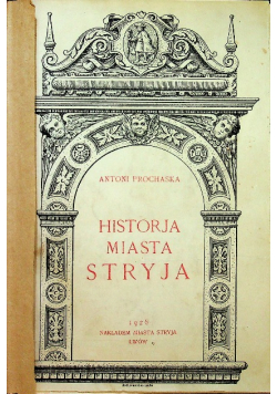 Historja miasta stryja 1926r.