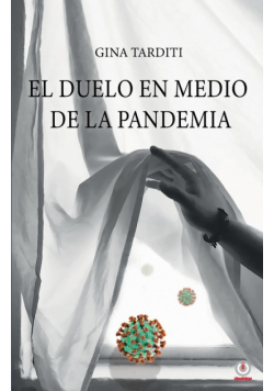 El duelo en medio de la pandemia
