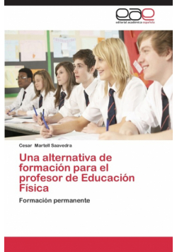 Una Alternativa de Formacion Para El Profesor de Educacion Fisica