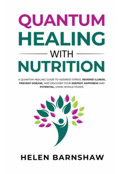 Quantum Healing with Nutrition